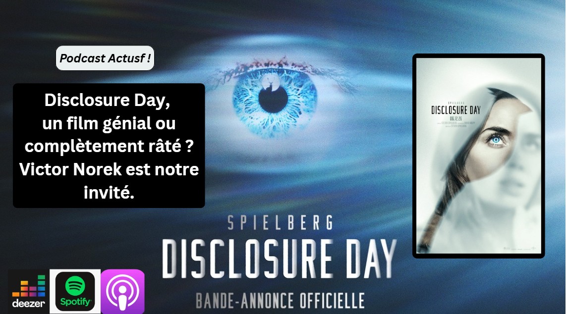 Que pensez de Disclosure day ? Film génial ou gros râté de Steven Spielberg ? On en discute avec le spécialiste Victor Norek